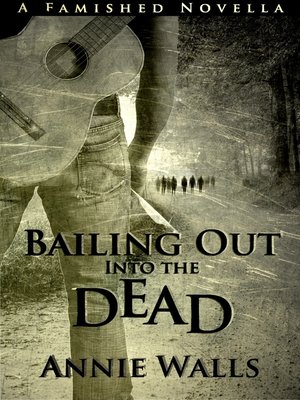 cover image of Bailing Out into the Dead
